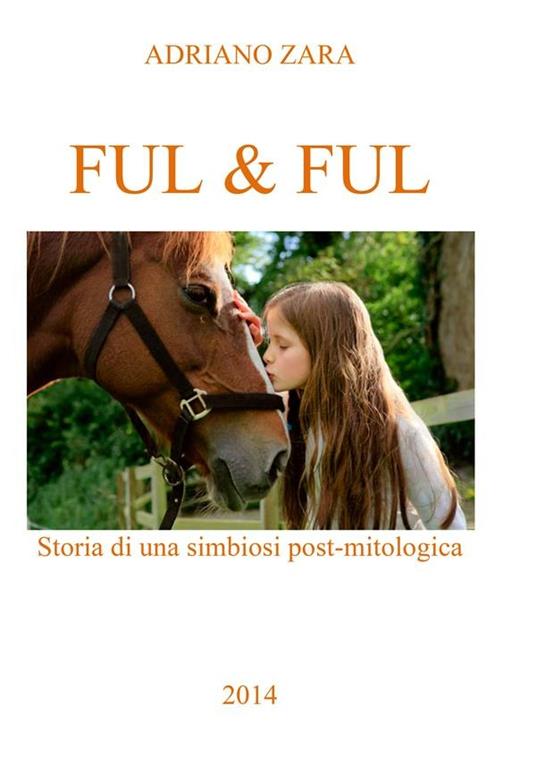 Ful&Ful - Adriano Zara - ebook