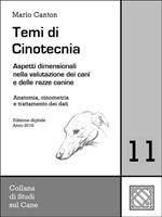 Temi di cinotecnica. Vol. 11: Temi di cinotecnica