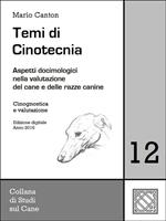 Temi di cinotecnica. Vol. 12: Temi di cinotecnica