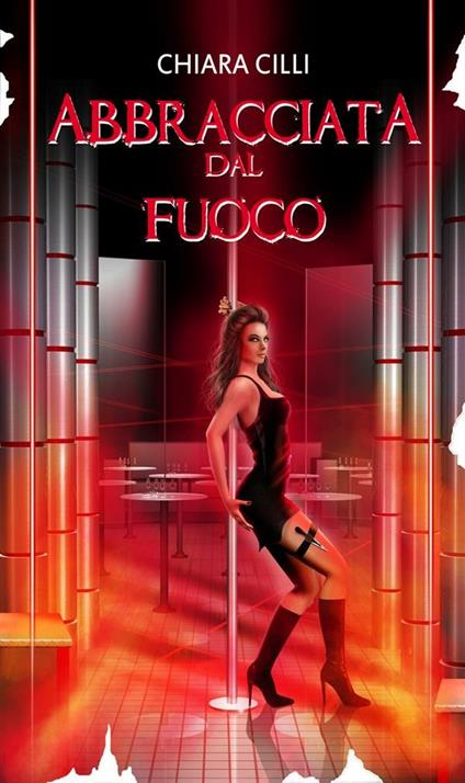 Abbracciata dal fuoco. La guerra degli dei. Vol. 3 - Chiara Cilli - ebook
