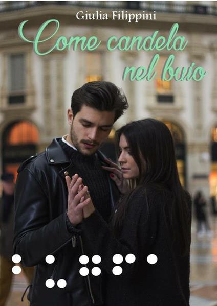 Come candela nel buio - Giulia Filippini - ebook