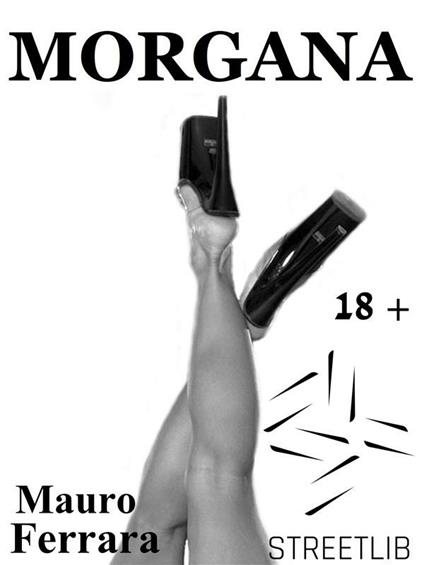 Morgana - be my mistress - Mauro Ferrara - ebook