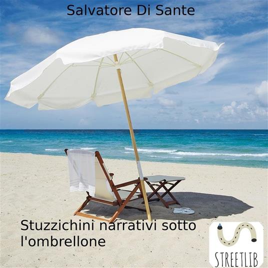 Stuzzichini narrativi sotto l'ombrellone - Salvatore Di Sante - ebook