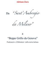 Da Sant'Ambrogio da Milano a Beppe Grillo da Genova