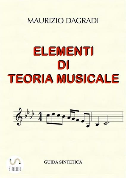 Elementi di teoria musicale - Maurizio Dagradi - ebook