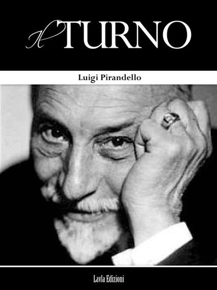 Il turno - Luigi Pirandello - ebook
