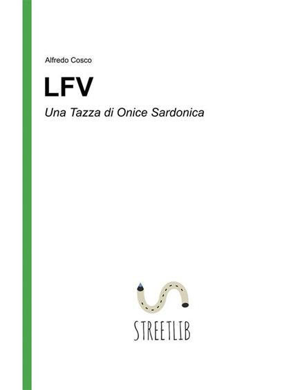 LFV. Una tazza di onice sardonica - Alfredo Cosco - ebook