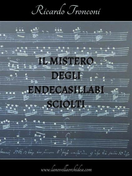 Il mistero degli endecasillabi sciolti - Ricardo Tronconi - ebook