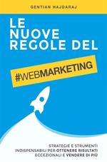 Le nuove regole del Web Marketing