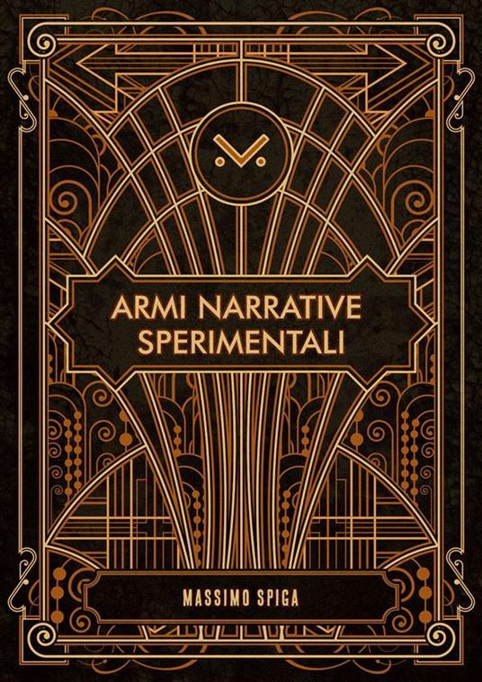 Armi narrative sperimentali - Massimo Spiga - ebook