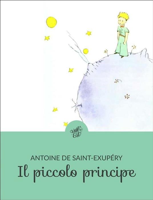Il piccolo principe - Antoine de Saint-Exupéry - ebook