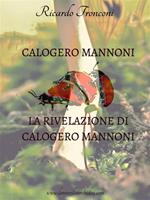 Calogero Mannoni-La rivelazione di Calogero Mannoni