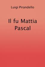 Il fu Mattia Pascal