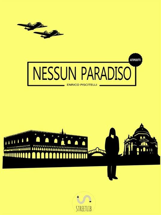 Nessun paradiso - Enrico Piscitelli - ebook