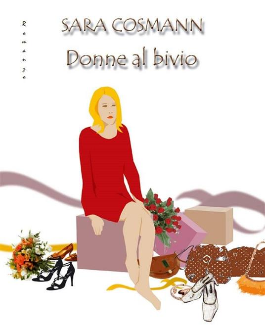 Donne al bivio - Sara Cosmann - ebook