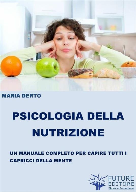 Psiconutrizione - Maria Derto - ebook