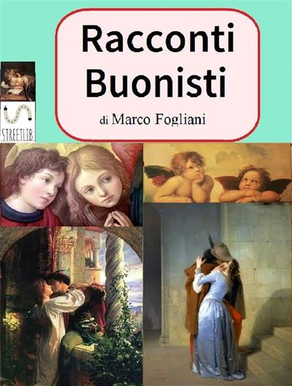 Racconti buonisti - Marco Fogliani - ebook