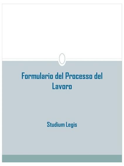 Formulario del processo del lavoro - Studium Legis - ebook