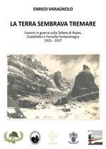 La terra sembrava tremare