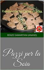 Pazzi per la Soia