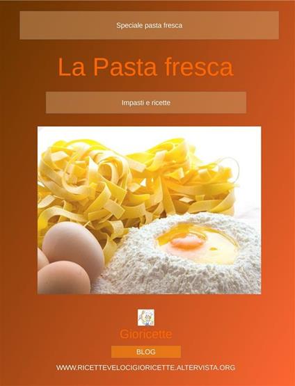 La pasta fresca - Gioricette - ebook