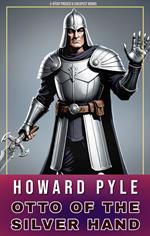Otto of the Silver Hand