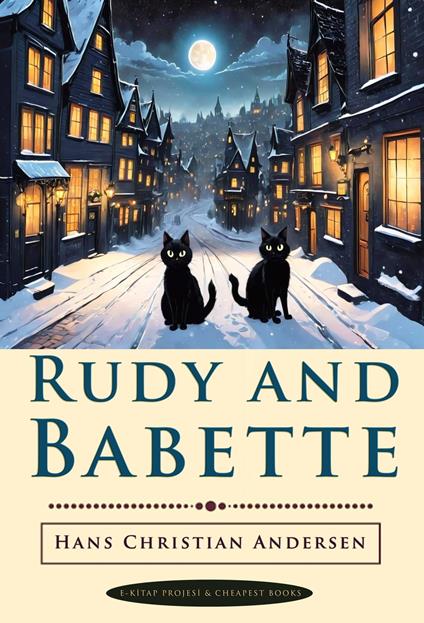 Rudy and Babette - Hans Christian Andersen - ebook