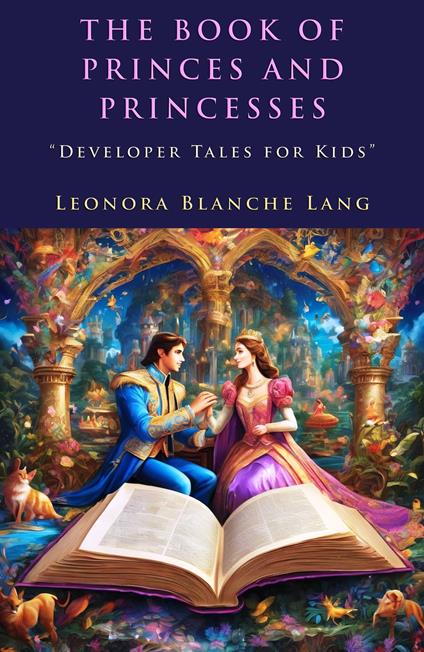 The Book of Princes and Princesses - Leonora Blanche Lang - ebook