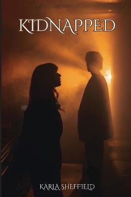 Kidnapped - Karla Sheffield - cover