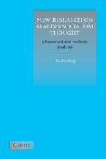 New Research on Stalin's Socialism Thought: A Historical and Realistic Analysis