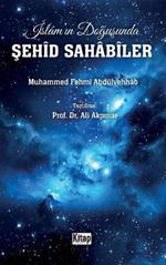 Islam'in Dogusunda Sehid Sahabiler
