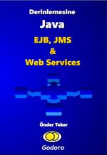 Derinlemesine Java - EJB, JMS ve Web Services