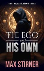 The Ego and His Own