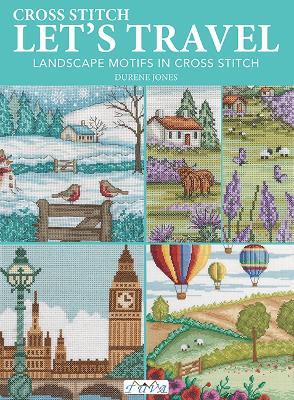 Cross Stitch Let's Travel - Durene Jones - cover