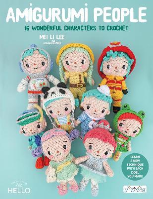 Amigurumi People: 16 Wonderful Characters to Crochet - Mei Li Lee - cover