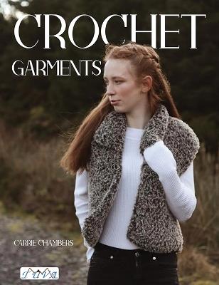Crochet Garments - Carrie Chambers - cover