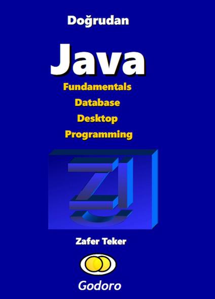 Dogrudan Java Fundamentals Database Desktop Programming - Zafer Teker - ebook
