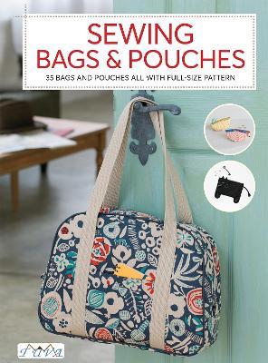 Sewing Bags and Pouches: 35 Bags and Pouches all with Full-Size Patterns - Tuva - cover