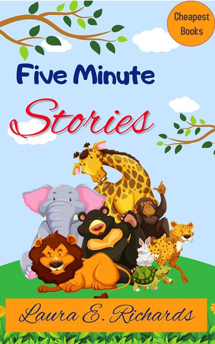 Five Minute Stories - Laura E. Richards - ebook