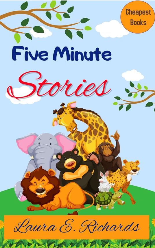 Five Minute Stories - Laura E. Richards - ebook