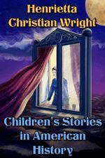 Children's Stories in American History