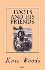 Toots and His Friends