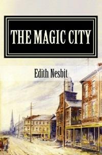 The Magic City