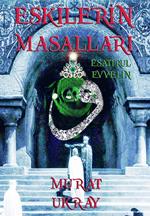 Eskilerin Masallari