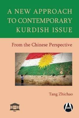 A New Approach to Contemporary Kurdish Issue From the Chinese Perspective - Zhichao Tang - cover