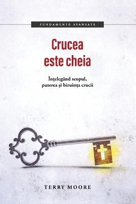 Crucea este cheia - Terry Moore - cover