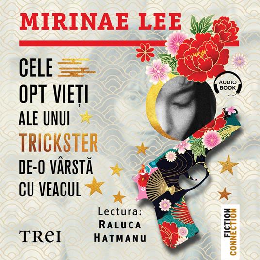 Cele opt vie?i ale unui trickster de-o vârsta cu veacul
