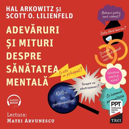 Adevaruri ?i mituri despre sanatatea mentala