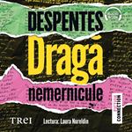 Draga nemernicule