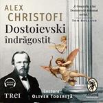 Dostoievski îndragostit
